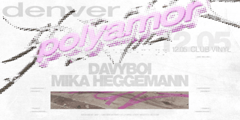 POLYAMOR: Davyboi & Mika Heggemann
