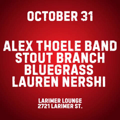 Alex Thoele Band w/ Stout Branch Bluegrass + Lauren Nershi