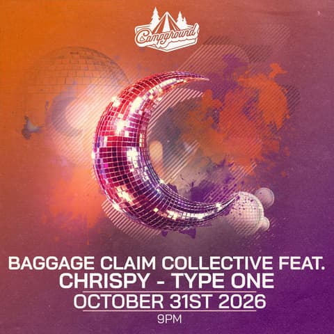 Baggage Claim Collective feat. Chrispy – Type One (FREE SHOW)