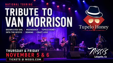 Tupelo Honey | Nat'l Touring Van Morrison Tribute Returns for 2 Nights!
