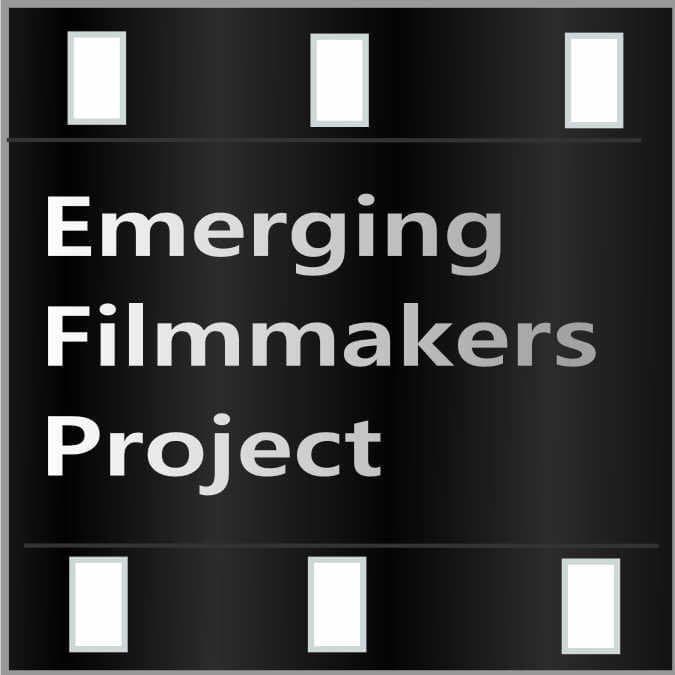 The Emerging Filmmaker's Project